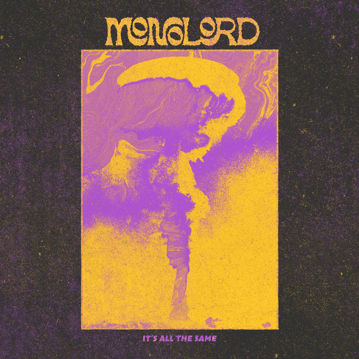 Monolord - It's All the Same