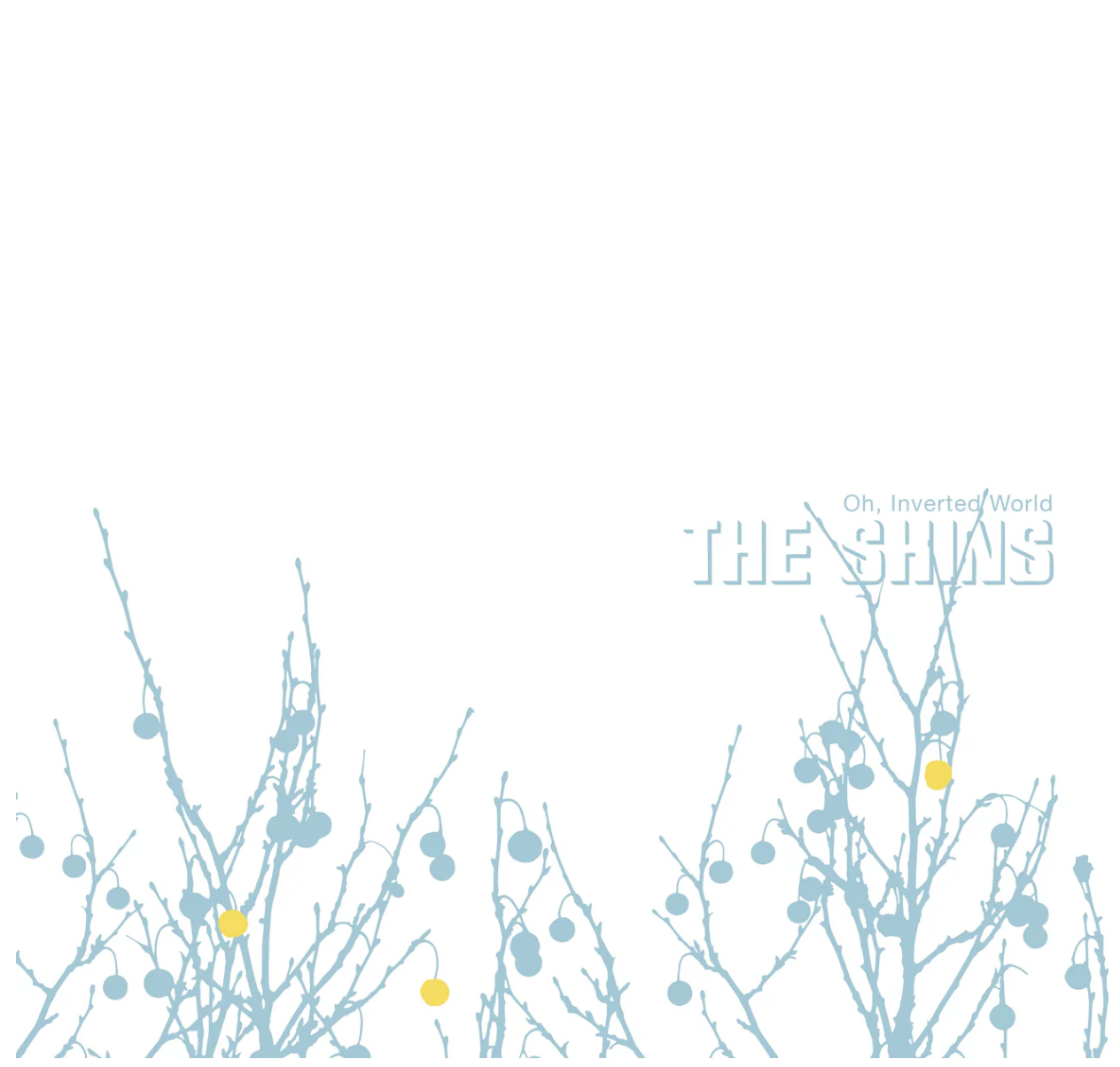 The Shins - Oh, Inverted World (20th Anniversary)