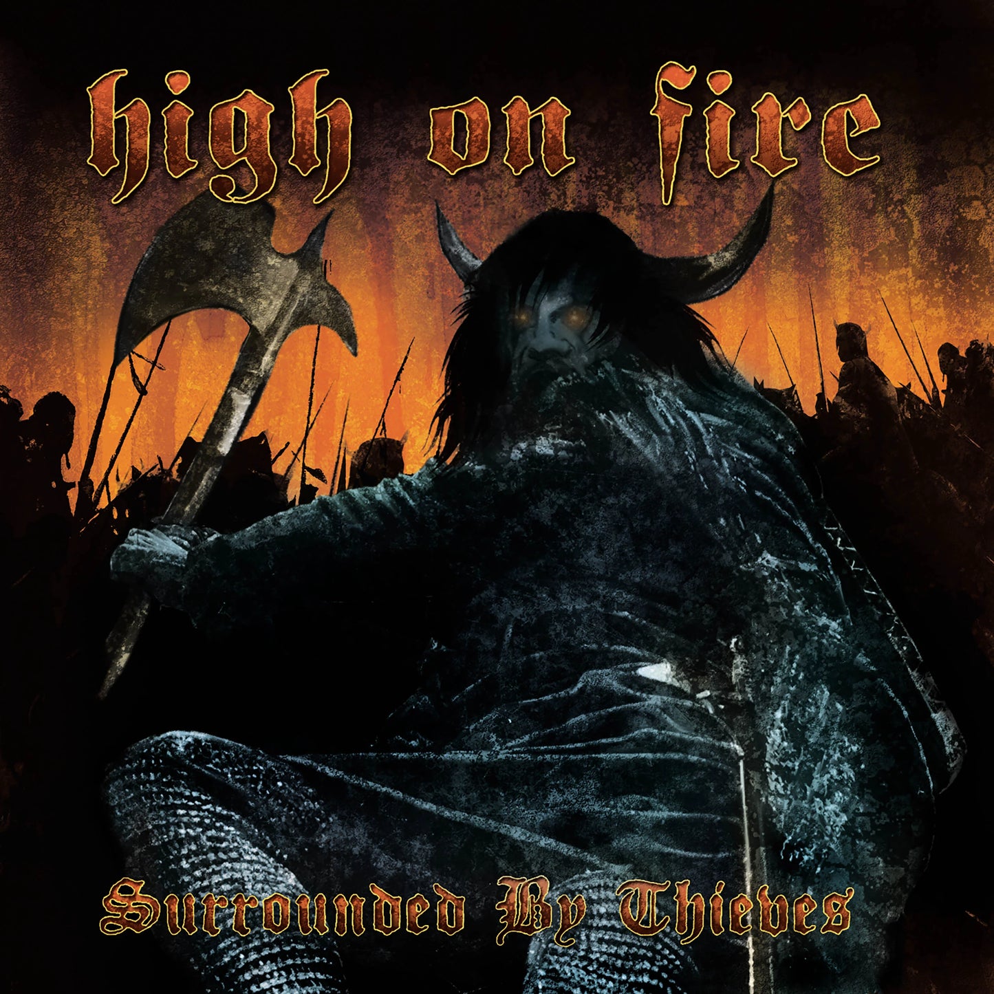 High On Fire - Surrounded By Thieves